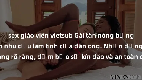 sex giáo viên vietsub Gái tân nóng bỏng, dâm đãng thỏa mãn nhu cầu làm tình của đàn ông. Nhận dạng không rõ ràng, đảm bảo sự kín đáo và an toàn cho trải nghiệm tuyệt vời.
