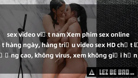 sex video việt nam Xem phim sex online miễn phí, cập nhật hàng ngày, hàng triệu video sex HD chất lượng cao, không virus, xem không giới hạn, hoàn toàn miễn phí.