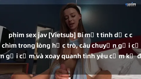 phim sex jav [Vietsub] Bí mật tình dục của giáo viên - Đắm chìm trong lòng học trò, câu chuyện gợi cảm và xoay quanh tình yêu cấm kỵ đầy kích thích.